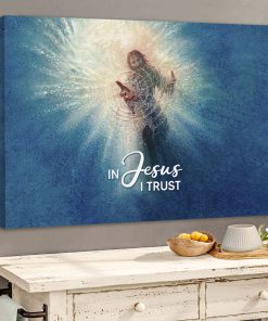In Jesus I Trust - Meaningful Horizontal Canvas D0