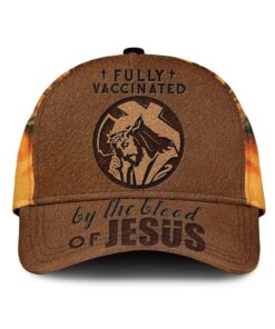 Jesus Cap Fully Vaccinated By The Blood Of Jesus Christian Classic Cap